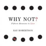 Why Not? Fifteen Reasons to Live