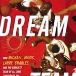 Dream Team, by Jack McCallum (2012)